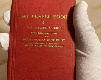 1942 My Prayer Book for Women and Girls Vintage Small Prayer Book- (Ref x261)