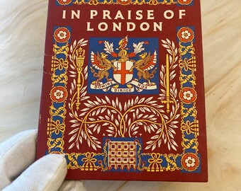 In Praise of London book 1947 - An Anthology of Friends by Neville Hilditch - (Ref x327)