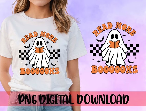 Read more books png Funny Groovy Halloween Read More Books Cute Boo read a book PNG Teacher books lover halloween ghost boo boooks