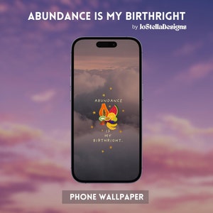 Abundance Quote Phone Wallpaper | Aesthetic, Motivational | Background for iPhone & Android | Instant Download