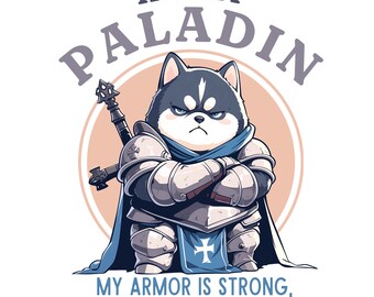 Husky Paladin No Patience DND T-Shirt Cute Dungeons and Dragons Gift Dog Lovers Gift Birthday