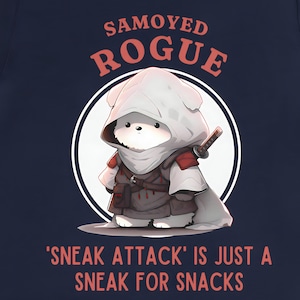 Samoyed Rogue DND T-Shirt, Cute Dungeons and Dragons Gift, Dog Lovers Gift, Birthday