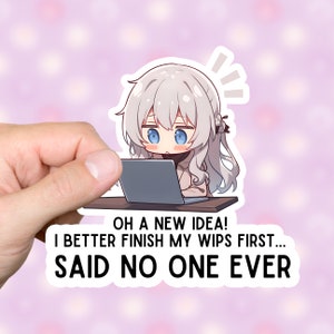 Writer Fanfiction Funny Sticker WIPS AO3 Fan Fiction Stickers Funny Gift for Writers