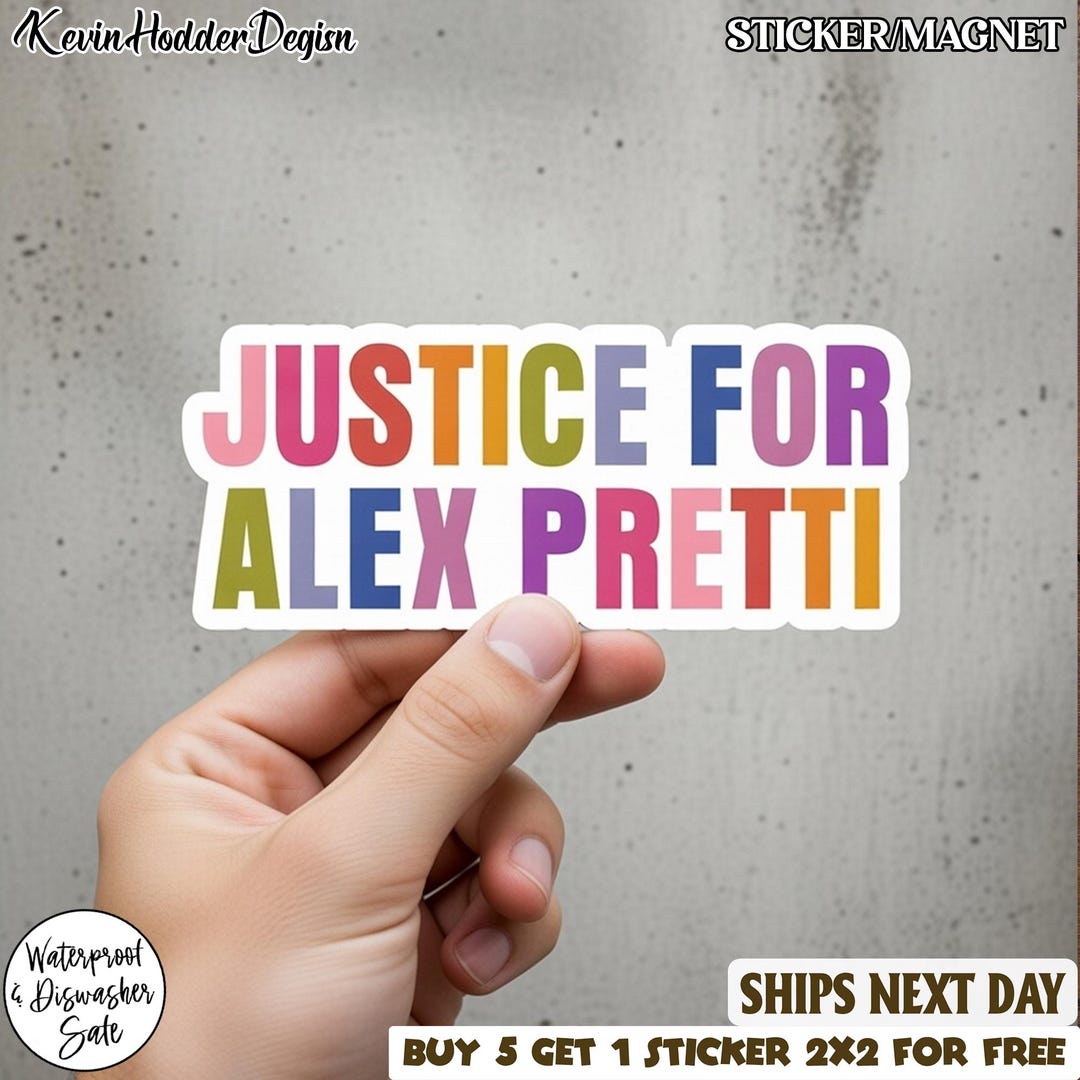 Justice for Alex Pretti Sticker/car Magnet, Political Protest Decal ...