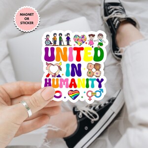 United In Humanity LGBT Human Rights Womens Rights Sticker/Magnet, Pride Month Sticker, Pride is Power Decal, LGBTQ+ Rights Stickers