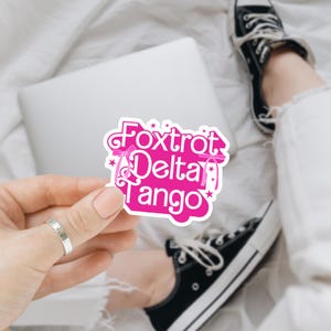 Adesivo Foxtrot Delta Tango, adesivi femministi per i diritti umani, adesivi in vinile impermeabili politici liberali di sinistra per laptop, regali per lei e lui