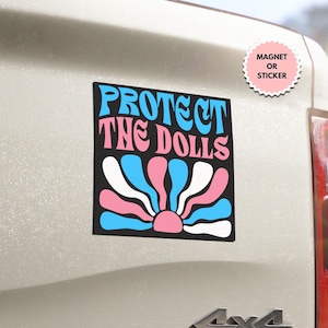 Subtle Protect The Dolls Transgender Car Magnet, Protect Trans Kids Sticker, LGBTQ, Equality Sticker, Trans Pride Human Rights Sticker