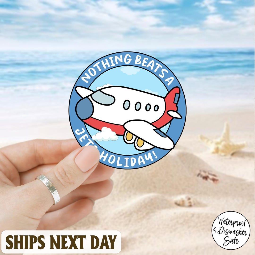 Notyouraverageflight Sticker Nothing Beats a Jet Holiday Sticker, Funny Travel Lover Vinyl Decal ...