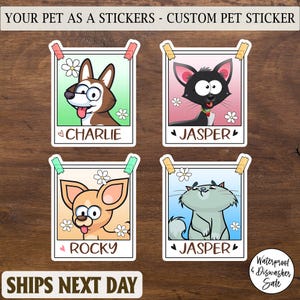 Custom Pet Sticker, Custom Dog Sticker, Custom Cat Sticker - Removable Vinyl, Pet Photo print, Custom Pet Sticker, Die Cut Vinyl Waterproof