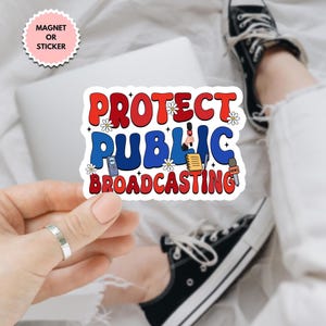 Protect PBS Sticker, Save Public Broadcasting Stickers for Advocacy, Rainbow Sticker, Public Services Awareness, Save NPR