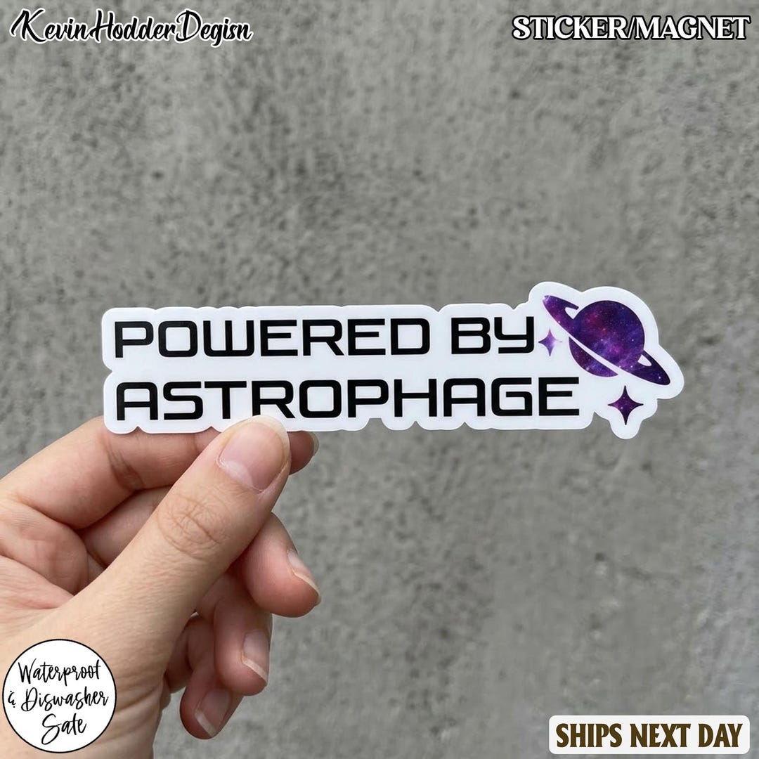 Project Hail Mary Powered By Astrophage Sticker Grace Rocky Save Stars project-hail-mary-powered-by-astrophage-sticker-grace-rocky-save-stars