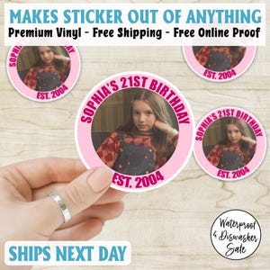 Custom 21st Photo Stickers, Twenty First Birthday Sticker, Personalized Stickers for Birthday Party, Baby Shower, Bachelorette, Bach Trip