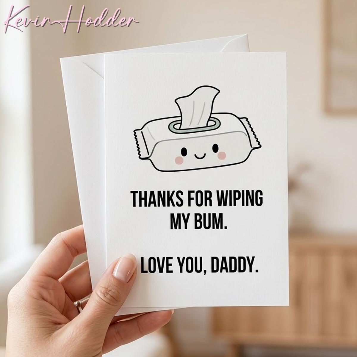 Thanks for Wiping My Bum Card, Funny Father’s Day Card From Baby, Cute ...
