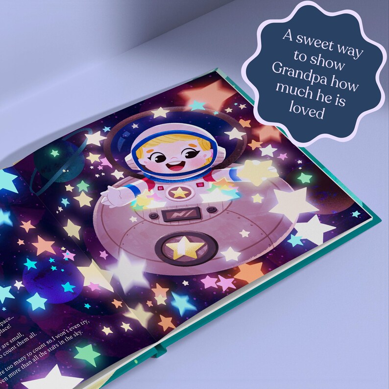 May include: An open book with a colorful illustration of a child in a spaceship surrounded by glowing stars. The text on the page reads "A sweet way to show Grandpa how much he is loved."
