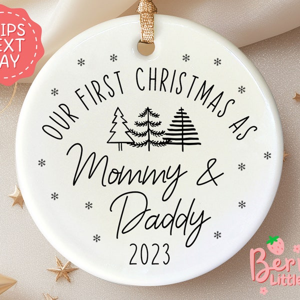 New Parents Ornament - New Parents Expecting Parents Gift - Baby Announcement, Our First Christmas as Mommy and Daddy BO-0168