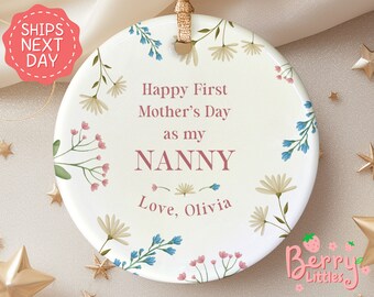 First Mothers Day Nana Gift - Personalized First Mother's Day Ceramic Ornament for New Nana, Nanna, Nanny, Nan BO-0131