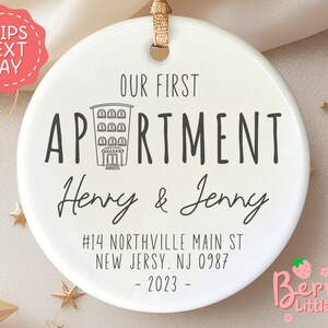 Our First Apartment - First Christmas in New Home Ornament 2023 - Personalized Apartment Address Christmas Ornament BO-0109