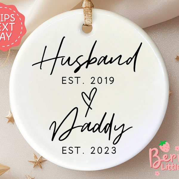 Husband Daddy Ornament - New Dad Gift - First Time Daddy Gift - Future Daddy Gifts - Pregnancy Announcement Reveal for Daddy To Be BO-0167