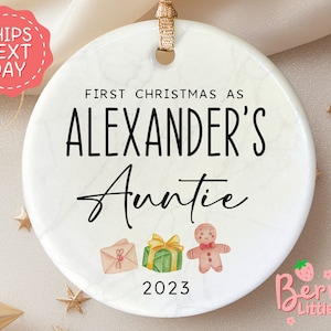 First Christmas as Auntie - Personalized First Christmas as My Auntie Ornament - Family Keepsake - Baby’s 1st Christmas 2024 OR-0433