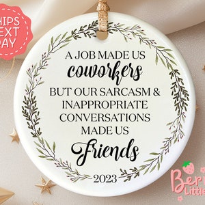 Coworker Christmas Gift - Coworker Funny Christmas Ornaments - Work Bestie, Work Friend Ornament - Office Exchange Gift 2024 OR-0335