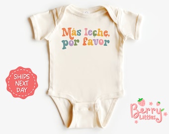 Más Leche, Por Favor Spanish Baby Onesie® - Funny Baby Reveal Natural Youth Onesie® - Latino, Latina Birth Announcement BRY-0889
