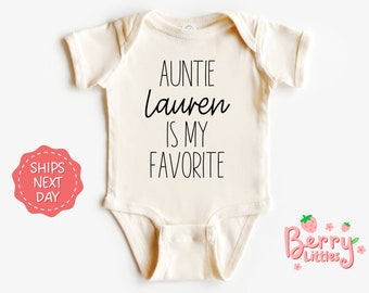 Auntie Lauren is My Favorite Baby Reveal Onesie® - Funny Auntie Onesie® - Newborn Baby Outfit - Natural Onesie® BRY-0669