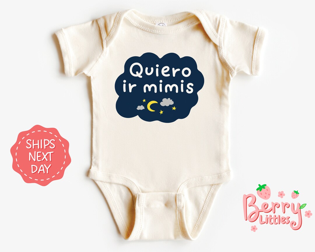Quiero Ir Mimis Spanish Baby Onesie® Cute Latino, Latina Newborn Infant Outfit Retro, Vintage