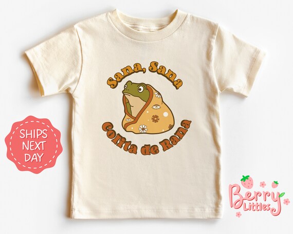 Sana, Sana, Colita de Rana Baby, Toddler, Kids Shirt - Cute Spanish Outfit for Latina Kids, Latina Kids - Natural Youth Shirt BRY-0891