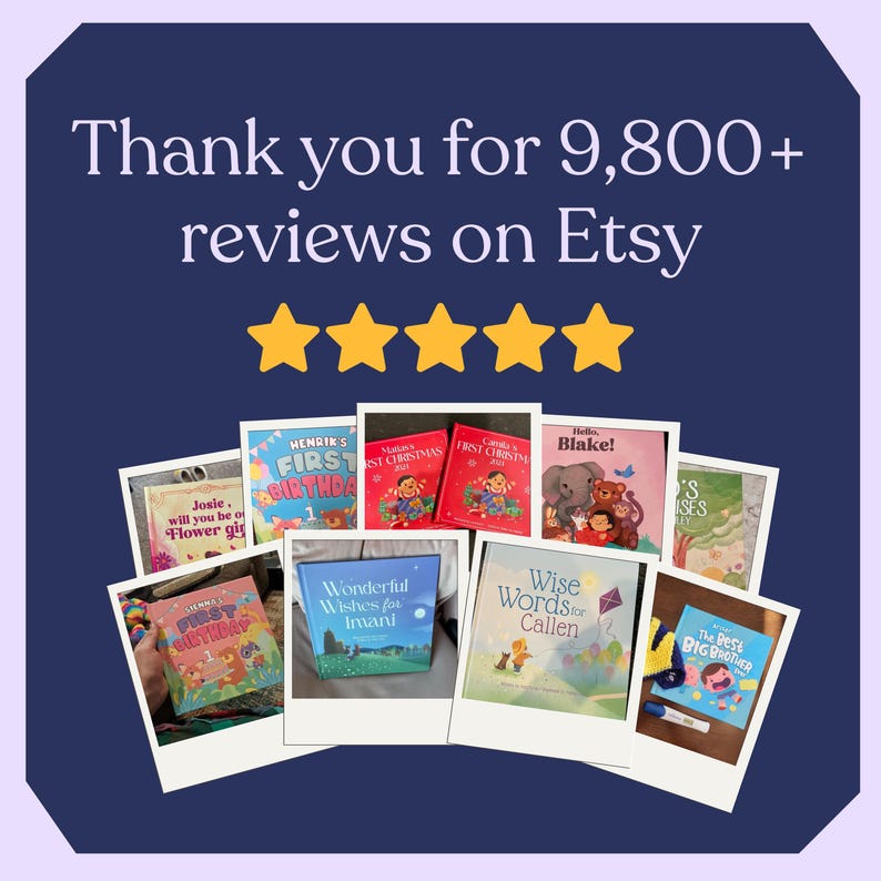 May include: A collection of children's books with various titles, including "First Birthday" and "The Best Big Brother", arranged on a dark blue background. The image also features text that reads "Thank you for 9,800+ reviews on Etsy" and five gold stars.