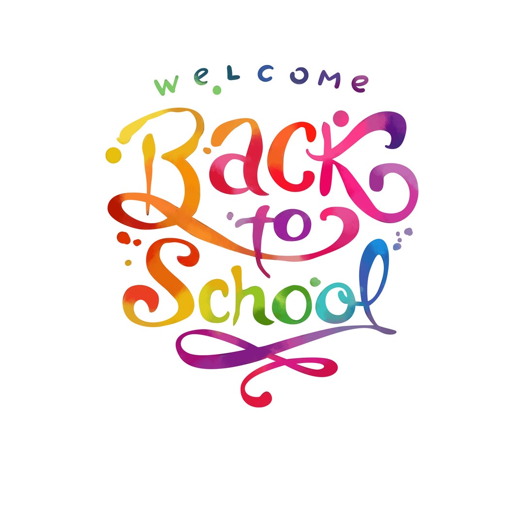 Welcome Back to School Png, Tie Dye Png, First Day of School Png, Back ...