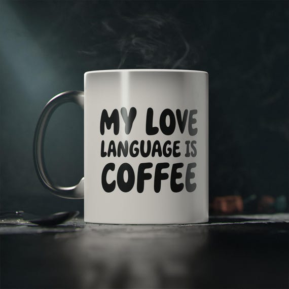 Coffee Lovers Magic Mug - Perfect Gift for Birthdays, Holidays, Work, Humor Coffee Mug, Funny Drinking Cup
