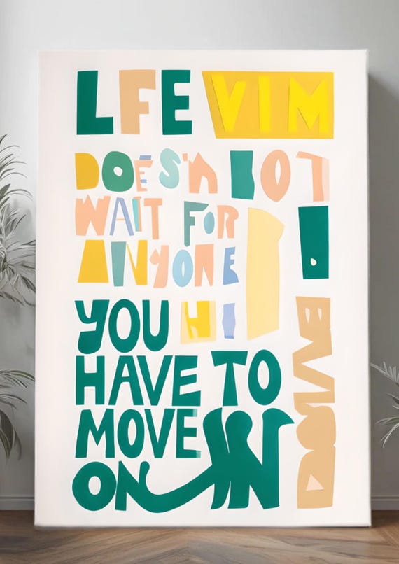 Vibrant Inspirational Art Print - 'Life Does Not Wait' Motivational Poster