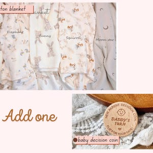 May include: A selection of soft cotton baby blankets with animal patterns, including bears, elephants, bunnies, squirrels, and moon stars. A wooden baby decision coin is also shown.