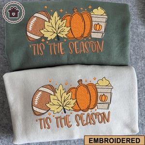 Embroidered Pumpkin Spice Latte Shirt, Tis The Season Shirt, Embroidered Fall Shirt, Touchdown Fall Sweatshirt, Embroidered Thanksgiving Tee