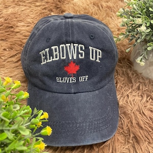 Embroidered Elbows Up Gloves Off Baseball Cap Canada Pride Hat Canadian Gift Idea Hat Maple Leaf Pride Canada Souvenir Political Statement