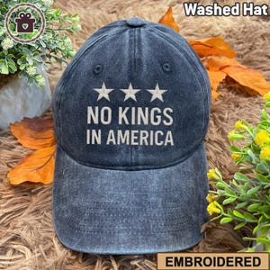 Embroidered No Kings In America Hat, No Kings Hat, Patriotic Hat, Protest Hat, Political Hat, Pro Democracy, Anti Trump Hat, Democracy Hat