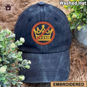 No Kings Embroidered Hat, No Kings In America Hat, Patriotic Hat, Protest Hat, Political Hat, Pro Democracy, Anti Trump Hat, Democracy Hat