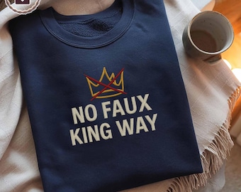 Embroidered Snarky No Kings In America, No Faux King Way 86/47 Shirt, Political Protest Shirt, Anti Trump T-Shirt, Subtle F*ck Donald Trump