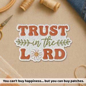 Trust In The Lord Patch, Floral Faith Boho Christian Flower Jesus Motivational Inspirational Embroidery Patches for Clothes Backpack Jacket