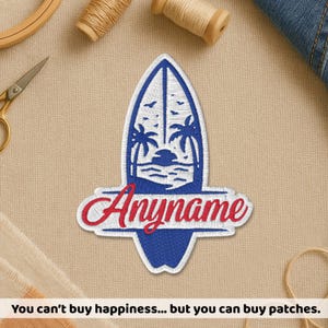 May include: Embroidered patch in the shape of a surfboard, featuring a beach scene with palm trees and a sunset. The patch has a blue surfboard outline with white detailing and the word "Anyname" in red script.