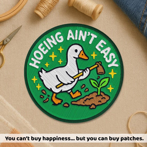 Hoeing Ain't Easy Patch, Funny Duck Gardener Retro Gardening Farmer Plant Lover Garden Life Patches For Clothes, Jackets, Backpacks