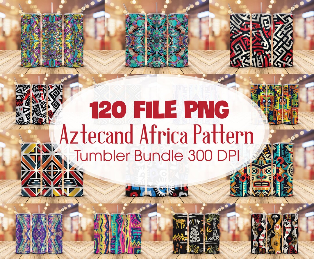 120 File PNG Aztec and Africa, Doodle Pattern Tumbler Bundle, 20oz ...