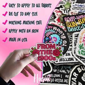 May include: A collection of embroidered patches with various designs, including floral, text, and graphic elements. One patch features the text "FROM THE 1900s" with red roses. The image also includes text indicating the patches are easy to apply and washing machine safe.