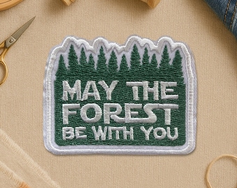 May the Forest Be With You Patch, Nature Cute Hiking Patch Camping Patch Embroidery Patches for Clothes, Jackets, Backpacks, Hats Gifts