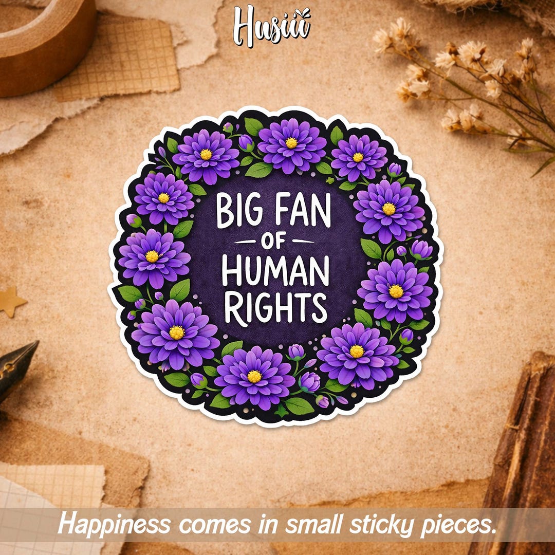 Big Fan of Human Rights Sticker, Political Social Justice Protest ...
