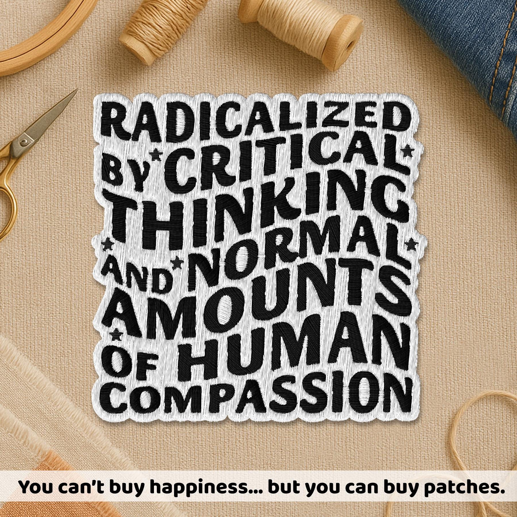 Radicalized by Critical Thinking Patch, Human Rights Feminist ...