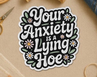 Patch de houe menteuse, mots d'affirmation sarcastiques, patchs de broderie de santé mentale pour vêtements, sac à dos, veste, cadeau
