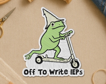 Off To Write IEPS Patch, School Psychologist Special Education Counselor Frog Scooter Embroidery Patches for Clothes Backpack Jacket Gift