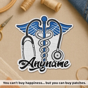 May include: Embroidered patch featuring a medical caduceus with blue wings, a stethoscope, and the text "Anyname" in black script. The patch is white with blue and black accents. The patch is likely for medical professionals.