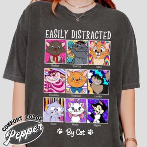 Disney Cat Characters Easily Distracted By Cats Shirt, Gift for Cat Lover, The Aristocats Cheshire Cat Tee, Disneyland Family Matching Shirt